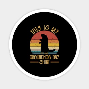 This Is My Groundhog Day Funny Rodent Lover Magnet